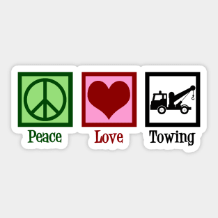 Peace Love Towing Sticker